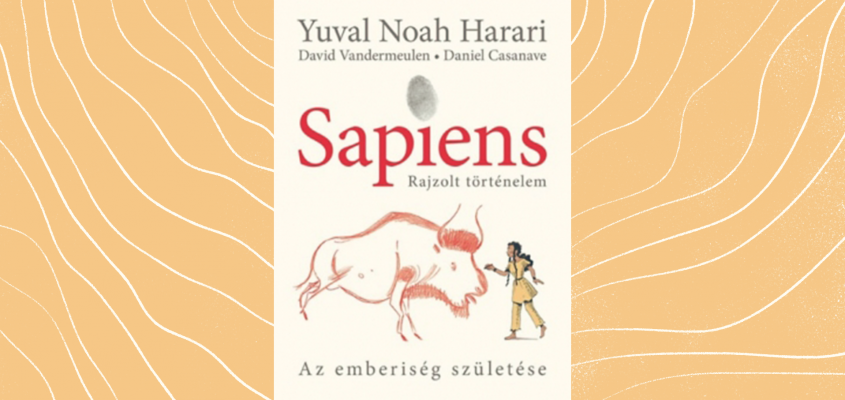 harari Sapiens – Rajzolt történelem – Az emberiség születése-01