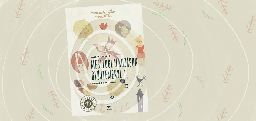 Bajzáth Mária Népmesekincstár-06
